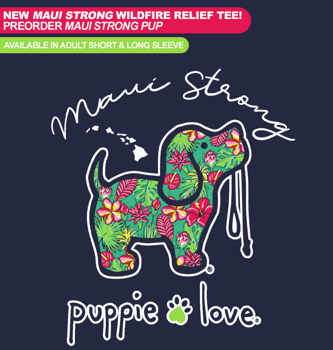 Puppie Love-Maui Strong – Keffalas Designs