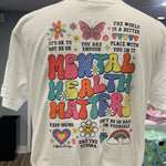 Mental Health Matters Tshirt