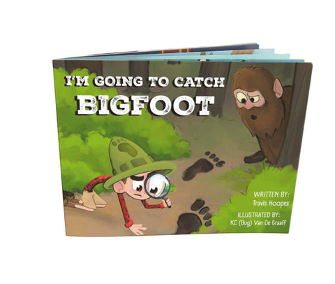 I’m Going to Catch a Bigfoot