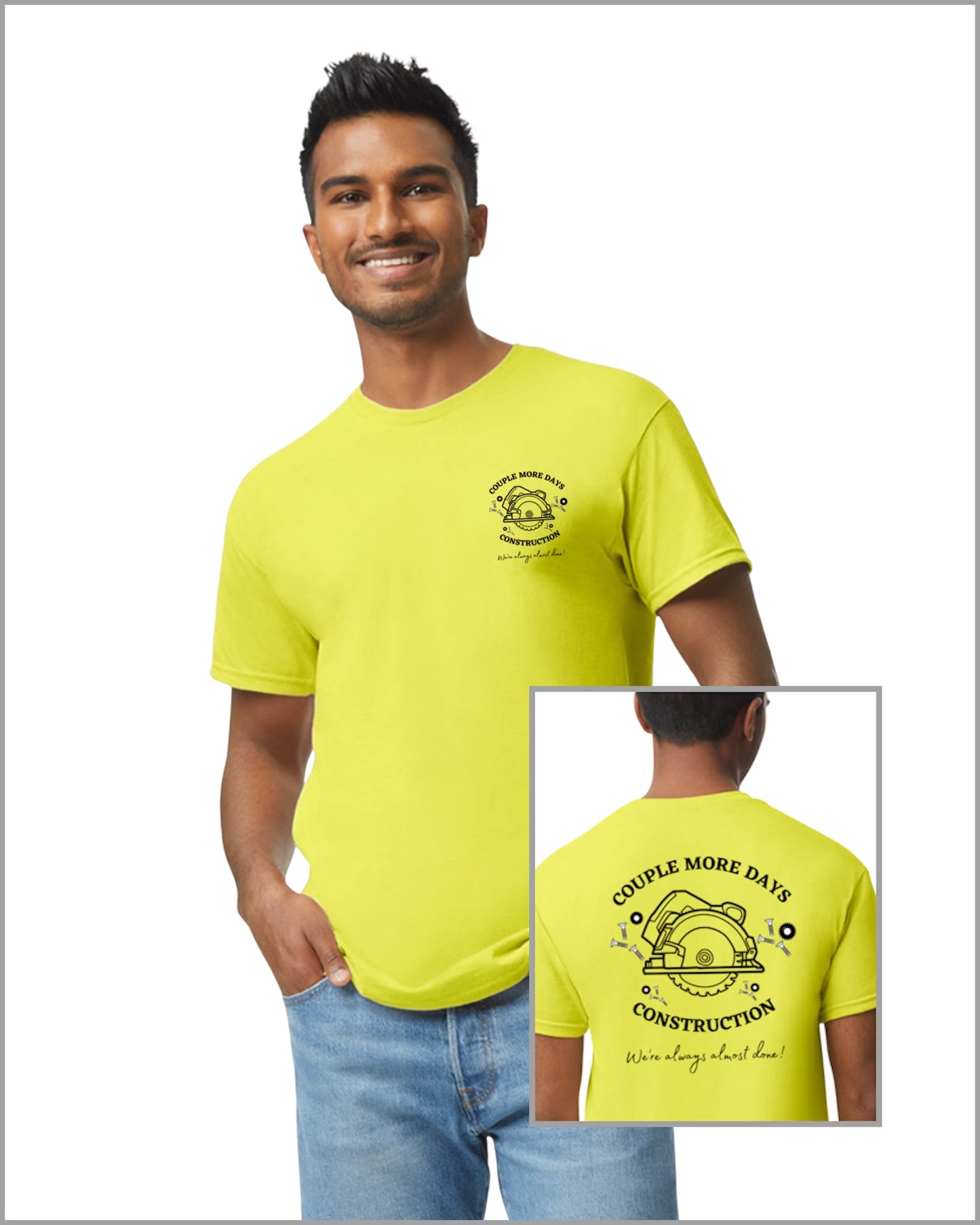 Couple More Days Construction T-shirt